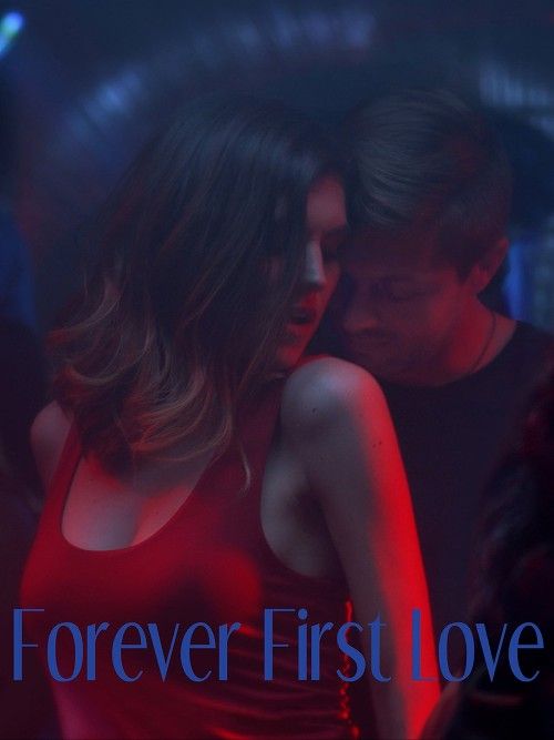 [18＋] Forever First Love (2020) English Movie download full movie
